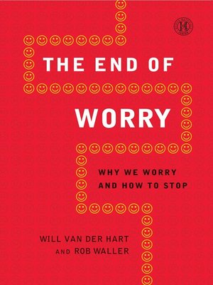 cover image of The End of Worry
